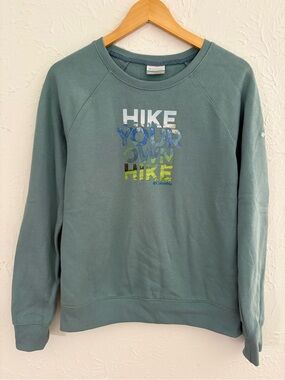 Columbia Women's Teal Crewneck Sweatshirt with 'Hike Your Own Hike' Graphic - M